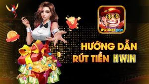 rút tiền HWIN
