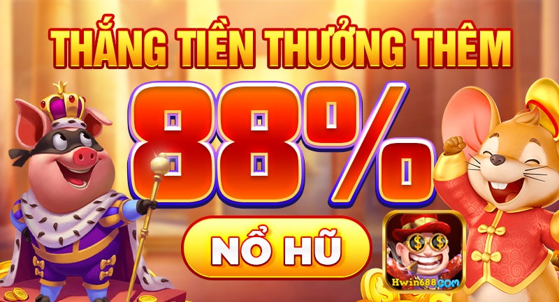 khuyến mãi hwin nổ hũ