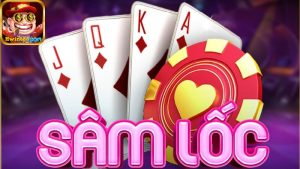 game bài Sâm Lốc