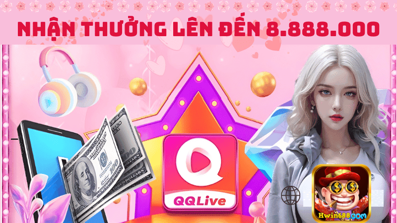 khuyến mãi qqlive hot